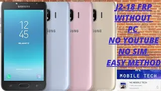 SAM J2 PRO,J2- 18 FRP UNLOCK NO SIM NO PC NO YOUTUBE EASY METHOD
