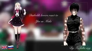 Diabolik lovers react to Yui as Maki 1/1 by Farfalla eng 🇷🇺🇬🇧