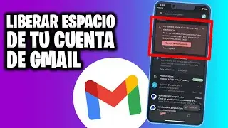 Como liberar espacio en Gmail