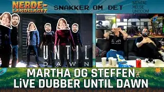Martha og Steffen dubber Until Dawn live mens Nerdelandslaget Snakker Om Det i 50 timer 3.0 (2024)