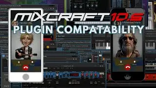 Why Upgrade to Mixcraft 10.5?  Plugin Compatibility and Stability!