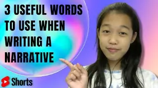 3 Useful Words to use when Writing a Narrative! ✍️