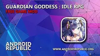 Guardian Goddess: Idle RPG MOD