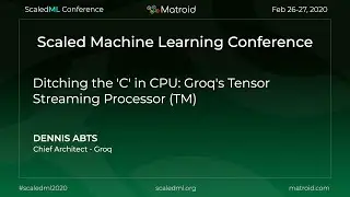 Dennis Abts - Ditching the 'C' in CPU