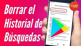 Como Borrar HISTORIAL de Play Store - Eliminar el Historial de Búsquedas