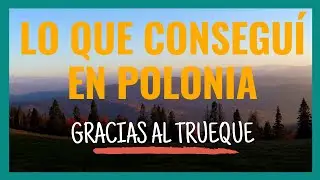 TRUEQUES EN POLONIA MIENTRAS VIAJO 👋