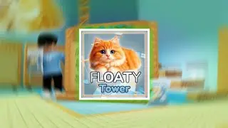 Copyrend's Community - Floaty Tower [MOBILE]