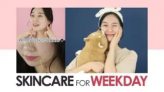 Skincare for Weekday ｜Korean Skin Care & Makeup #3