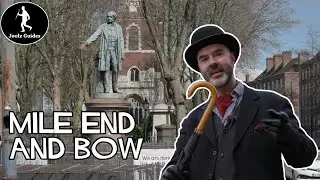 Jolly Marvellous Mile End & Bow - London Walking Tour