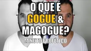 Gogue e Magogue #Vídeo Resposta