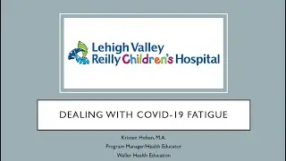 Dealing with Covid-19 Fatigue
