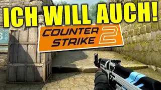 Ich will in die Counter-Strike 2 Beta! | CS:GO Wettkampf