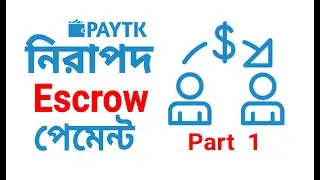 Make a Secure Escrow payment - Part 1 - Escrow Payment Gateway in BD