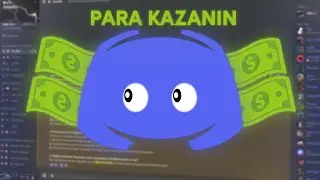 DİSCORD'DAN PARA KAZANMAK (İNTERNETTEN PARA KAZANMAK)