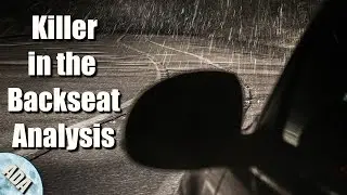 Killer in the Backseat | Urban Legend Analysis
