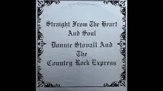 Donnie Stovall And The Country Rock Express - Don't Throw Me Away (1983)