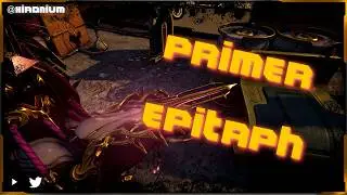 Warframe | It's a primer tho | Epitaph build