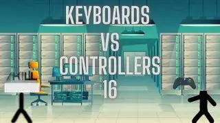 Keyboards vs Controllers 16