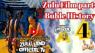 Buhle History (Part4) | A Pure Traditional Movie Set in KwaZulu-Natal 4K/  #culture
