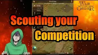 War and Order - How to Scout your Event Competition