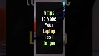 5 Tips to Make Your Laptop Last Longer #laptop #tips