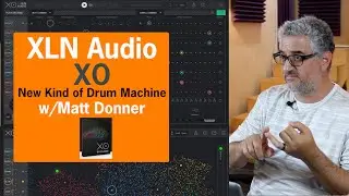 XLN Audio, released XO drum software  - Drum Programming  Environment
