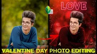 Valentine day photo editing | Snapseed photo editing | Snapseed editing | Instagram editing