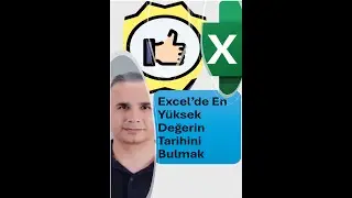 Excel’de En Yüksek Değerin Tarihini Bulmak #excel #exceltips #exceleğitimleri #keşfet