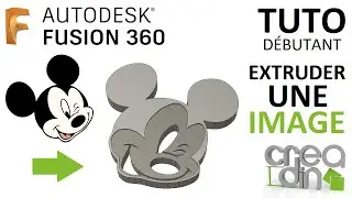 [TUTO DEBUTANT] - Comment extruder une image sur FUSION 360