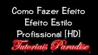 Como Fazer Efeito  Efeito Estilo Profissional Com PhotoScape [HD]
