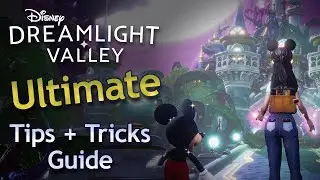 Disney Dreamlight Valley Tips, Tricks & Money Guide!