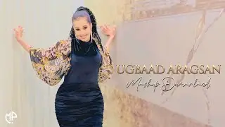 UGBAAD ARAGSAN 2024 | NEW MASHUP | DUMARLAND