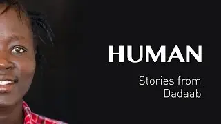 Истории из Дадааба - КЕНИЯ - #HUMAN