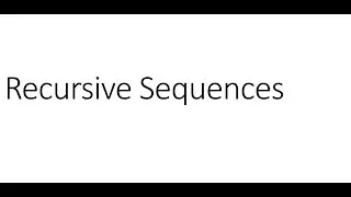 MCR3U Recursive Sequences