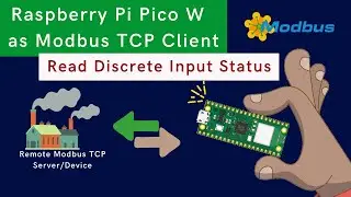 How to Read Discrete Input Status of Modbus TCP/IP Device in Raspberry Pi Pico W using MicroPython |