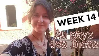 WORLD TRIP #12 - Lima et Nasca ! (Pérou)
