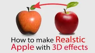 How to make a REALISTIC Apple in 3D! || illustrator 2022