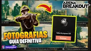 ⚜️ARENA BREAKOUT - Como Hacer el Evento de Fotos | TODAS LAS UBICACIONES | Guía Rápida