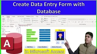 How to Create Data Entry Form in Microsoft Access with Database.