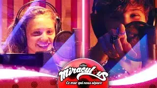 MIRACULOUS | 🐞 THE WALL BETWEEN US - MAKING-OF PART 1 🐞 | Lou & Lenni-Kim
