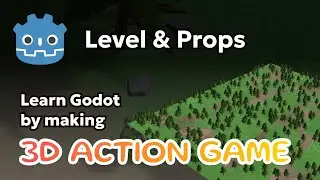 Learn Godot by Making 3D Action RPG - Terrain and Props Scattering