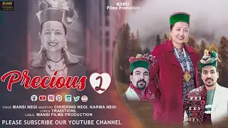 Precious -2 // Monike Banthin // New kinnauri song // Mansi Negi // Karma Negi // Cheering Negi.