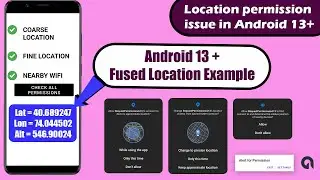 Fixed Location permission issue Android 13 | Android Fused location example