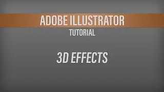 Adobe Illustrator - 3D Effects