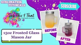 15oz Sublimation Frosted Glass Mason Jar