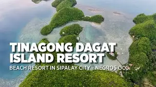 Tinagong Dagat Island Resort, Sipalay City - Negros Occidental