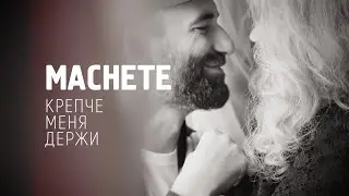 MACHETE - Hold Me Tight (Official Music Video)