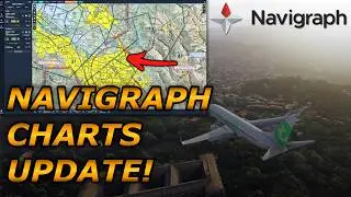THE *NEW* NAVIGRAPH CHARTS UPDATE IS AWESOME! - Microsoft Flight Simulator