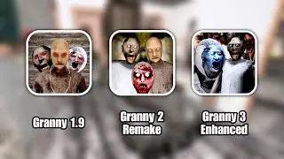All Dvloper Remakes Latest Vehicle Escape | Granny 3 Enhanced Vs Granny 2 Remake Vs Granny 1.9 &+