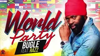 Bugle ft. Razz - World Party
